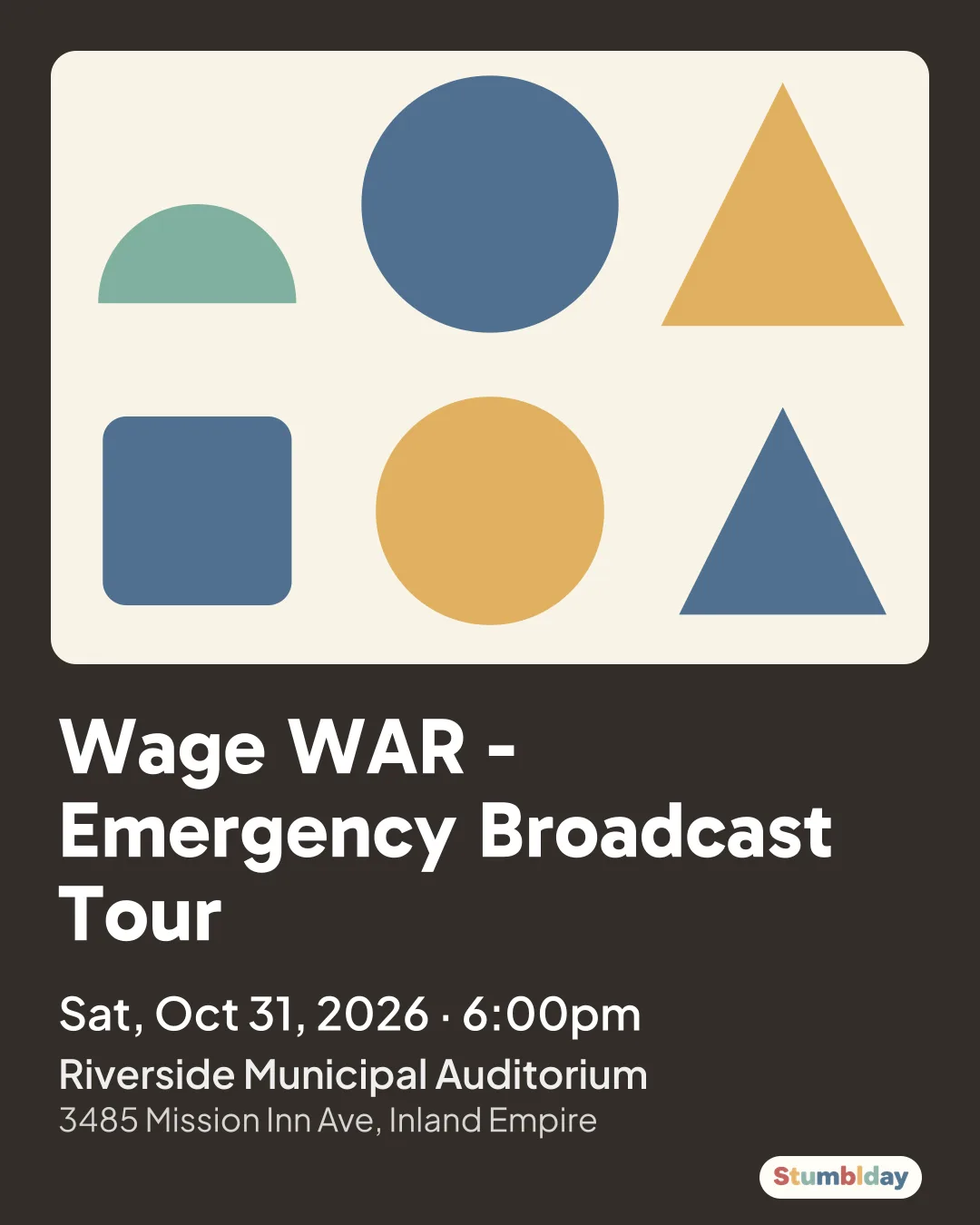 Flyer for Wage WAR - Emergency Broadcast Tour: Sat, Oct 31, 2026 · 6:00pm at Riverside Municipal Auditorium