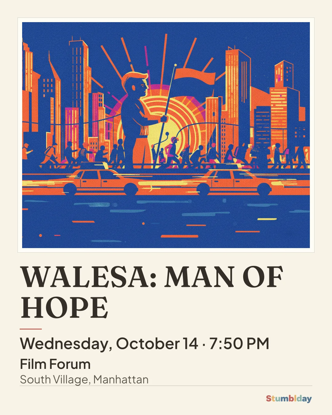 Flyer for WALESA: MAN OF HOPE: Wednesday, October 14 · 7:50 PM at Film Forum