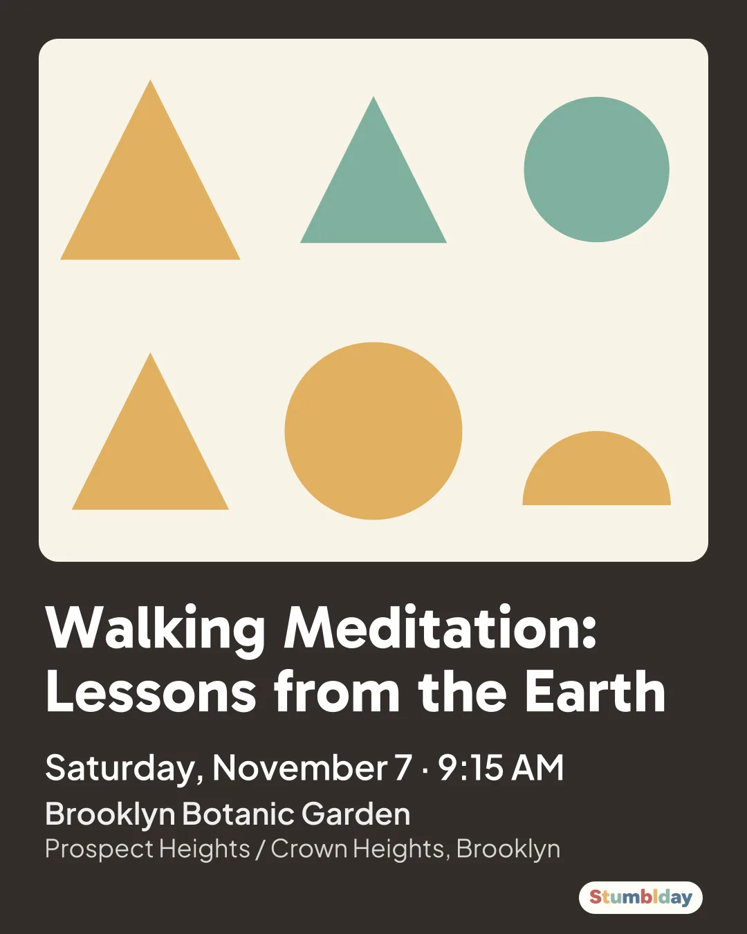 Flyer for Walking Meditation: Lessons from the Earth: Saturday, November 7 · 9:15 AM at Brooklyn Botanic Garden