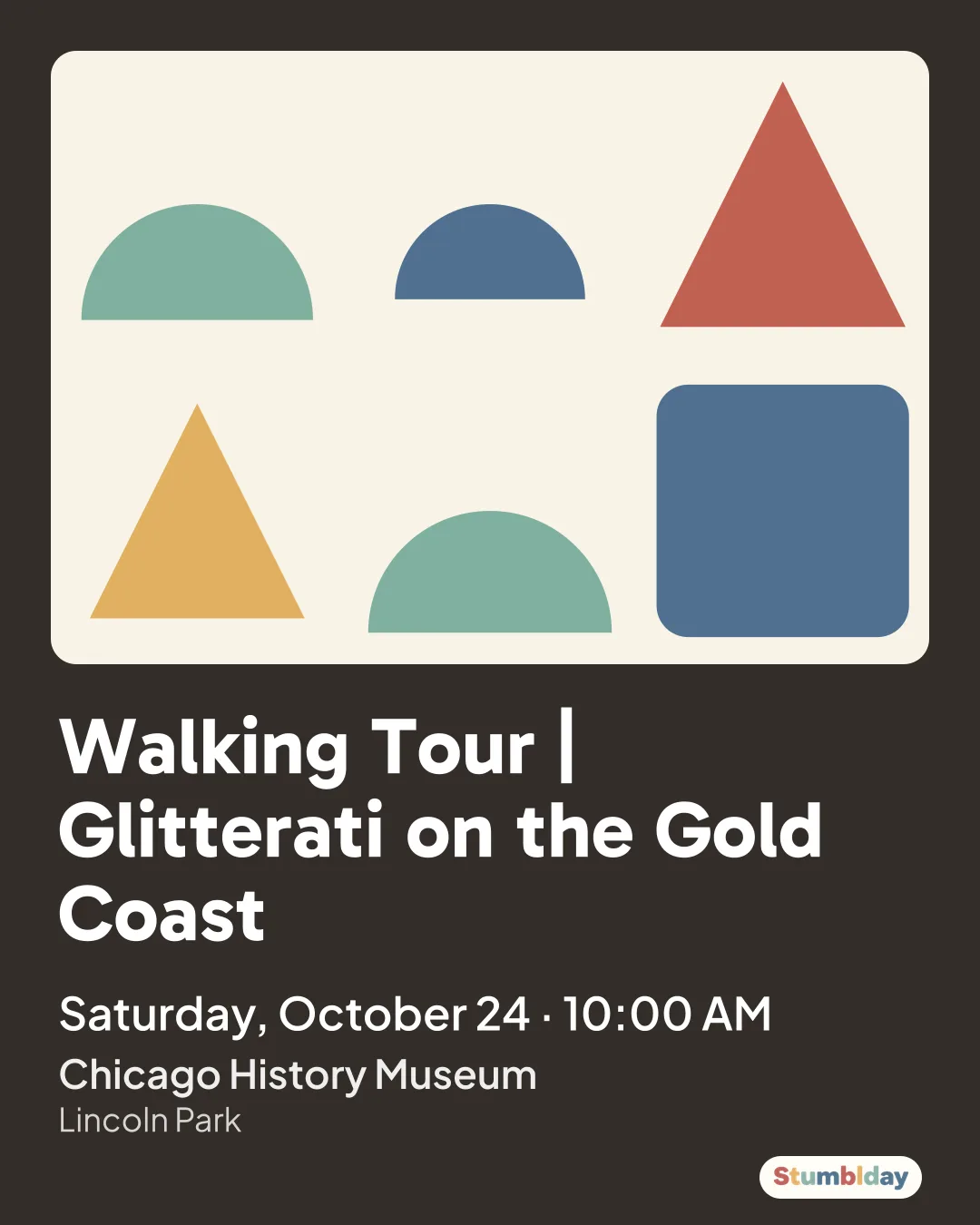 Flyer for Walking Tour | Glitterati on the Gold Coast: Saturday, October 24 · 10:00 AM at Chicago History Museum