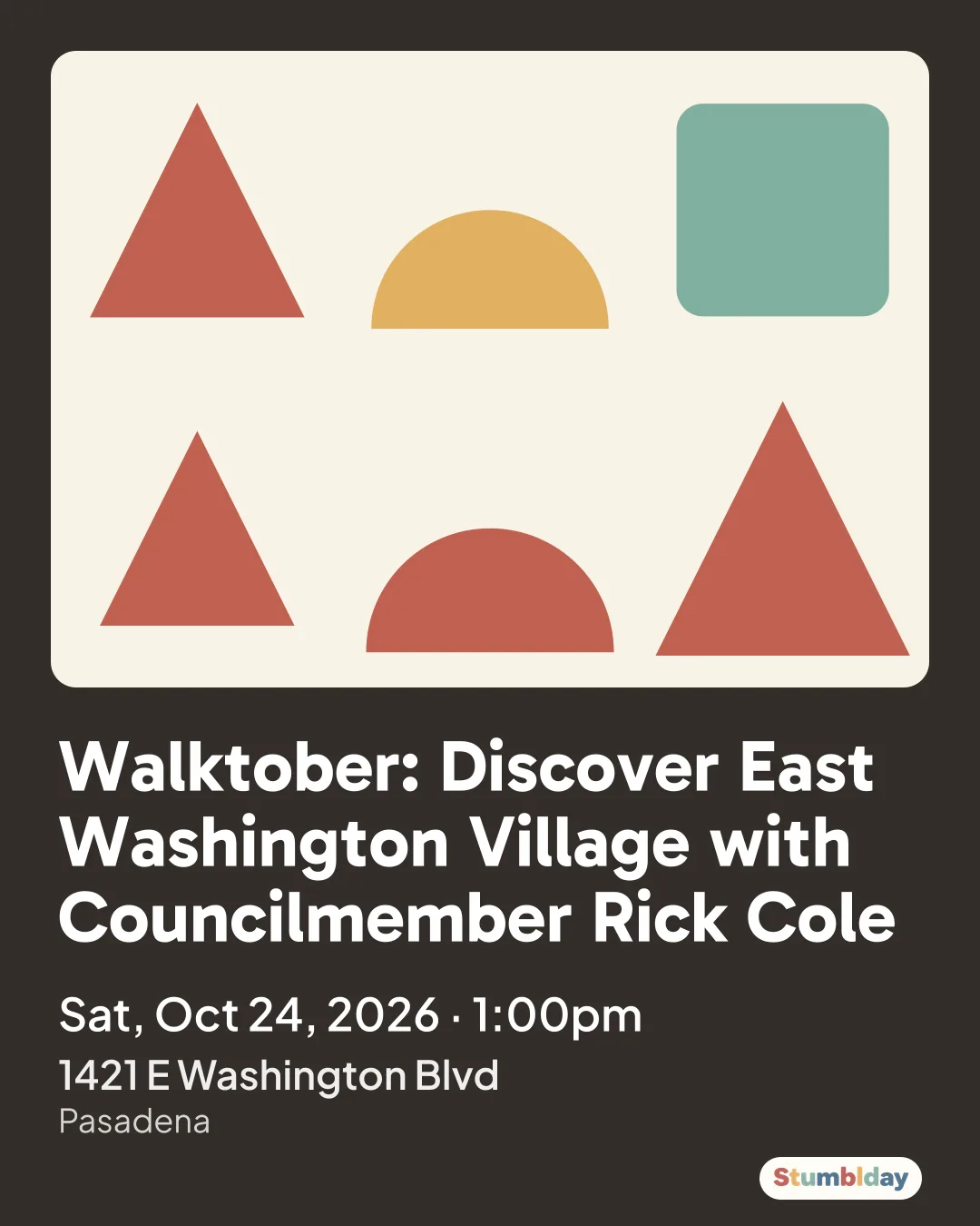 Flyer for Walktober: Discover East Washington Village with Councilmember Rick Cole: Sat, Oct 24, 2026 · 1:00pm at 1421 E Washington Blvd