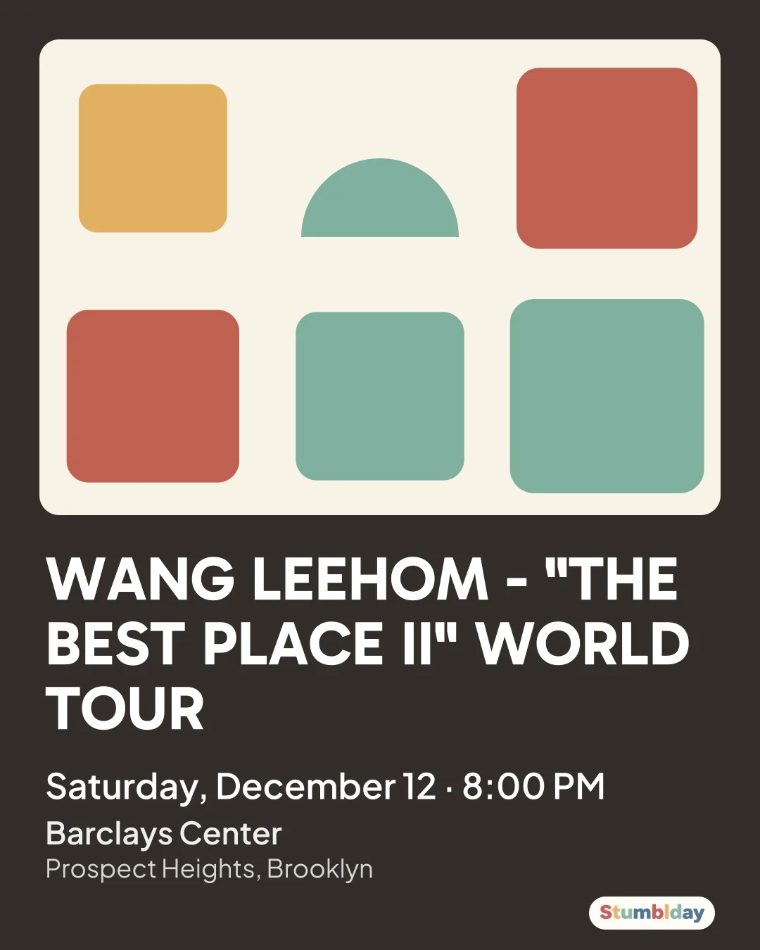 Flyer for WANG LEEHOM - "THE BEST PLACE II" WORLD TOUR: Saturday, December 12 · 8:00 PM at Barclays Center