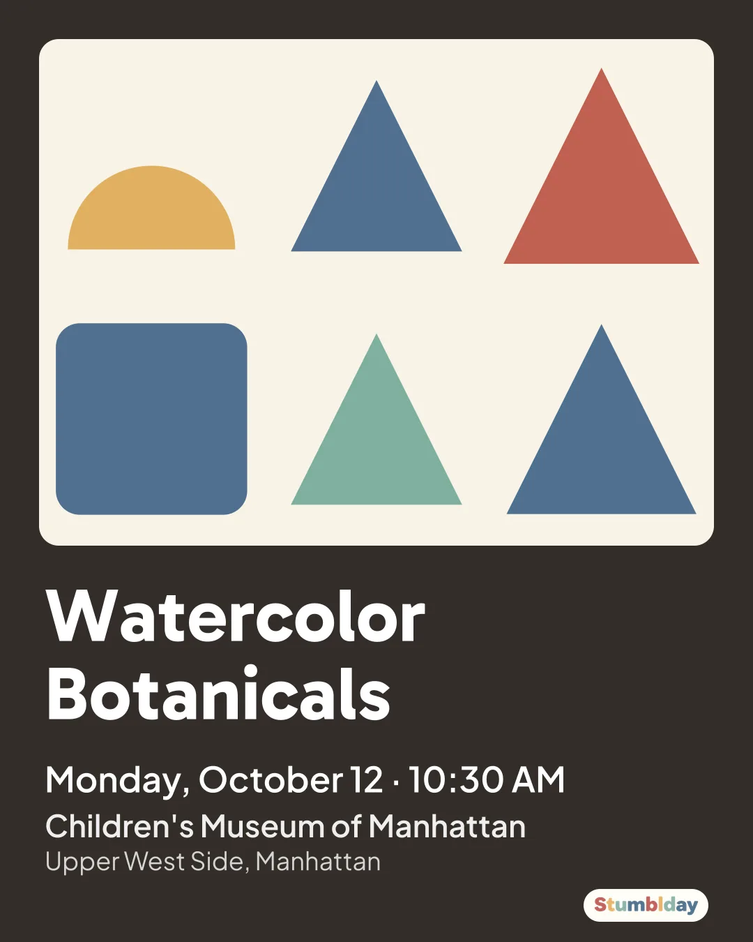 Flyer for Watercolor Botanicals: Monday, October 12 · 10:30 AM at Children's Museum of Manhattan