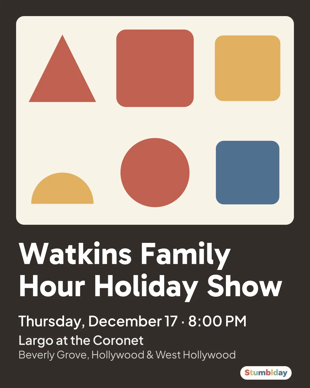 Flyer for Watkins Family Hour Holiday Show: Thursday, December 17 · 8:00 PM at Largo at the Coronet