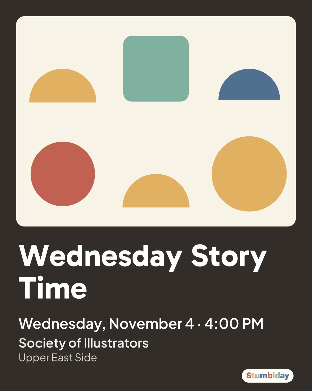 Flyer for Wednesday Story Time: Wednesday, November 4 · 4:00 PM at Society of Illustrators