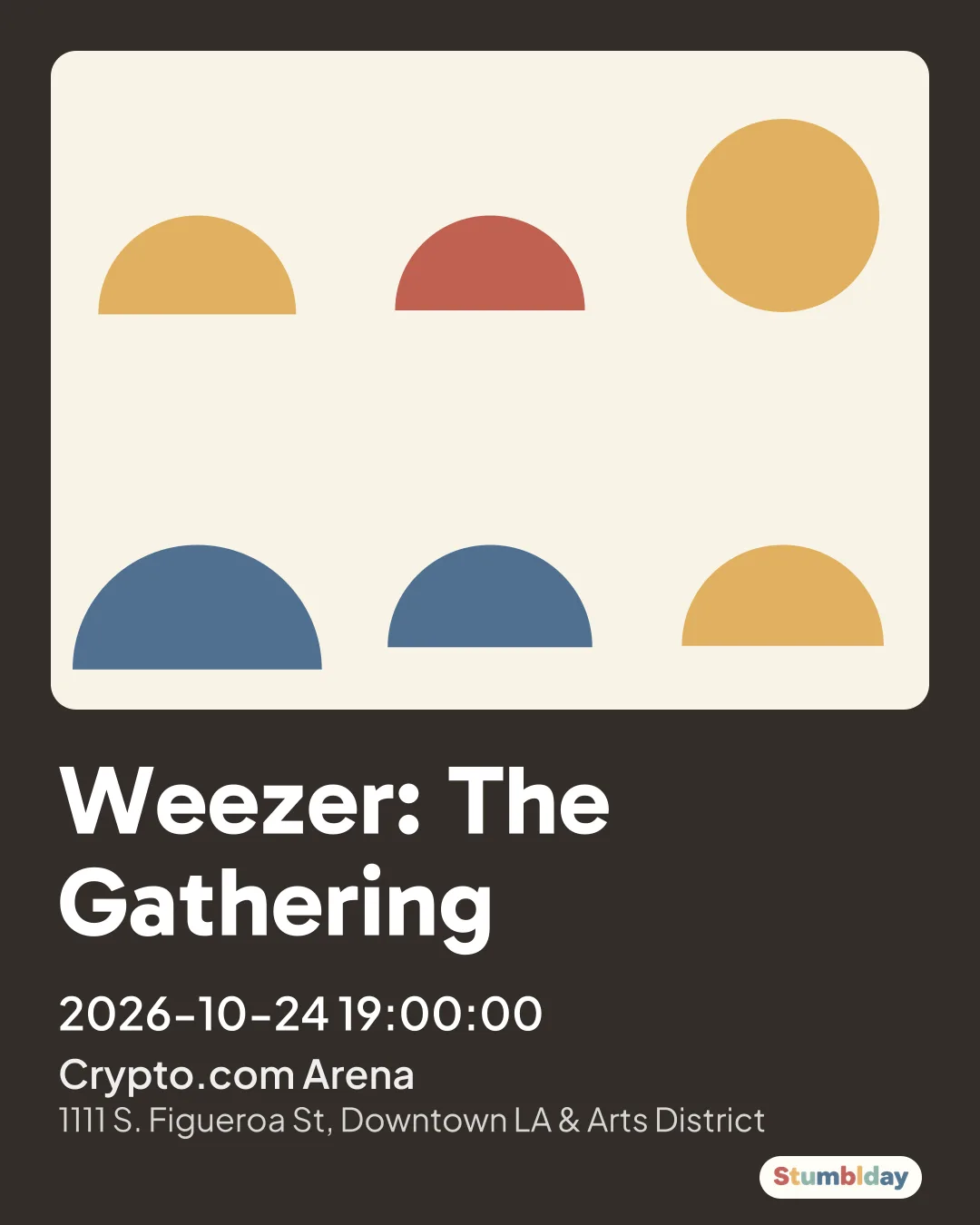 Flyer for Weezer: The Gathering: 2026-10-24 19:00:00 at Crypto.com Arena