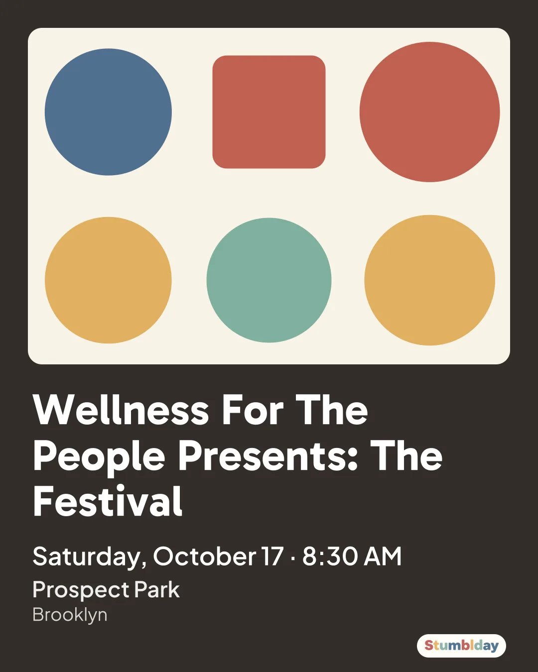 Flyer for Wellness For The People Presents: The Festival: Saturday, October 17 · 8:30 AM at Prospect Park