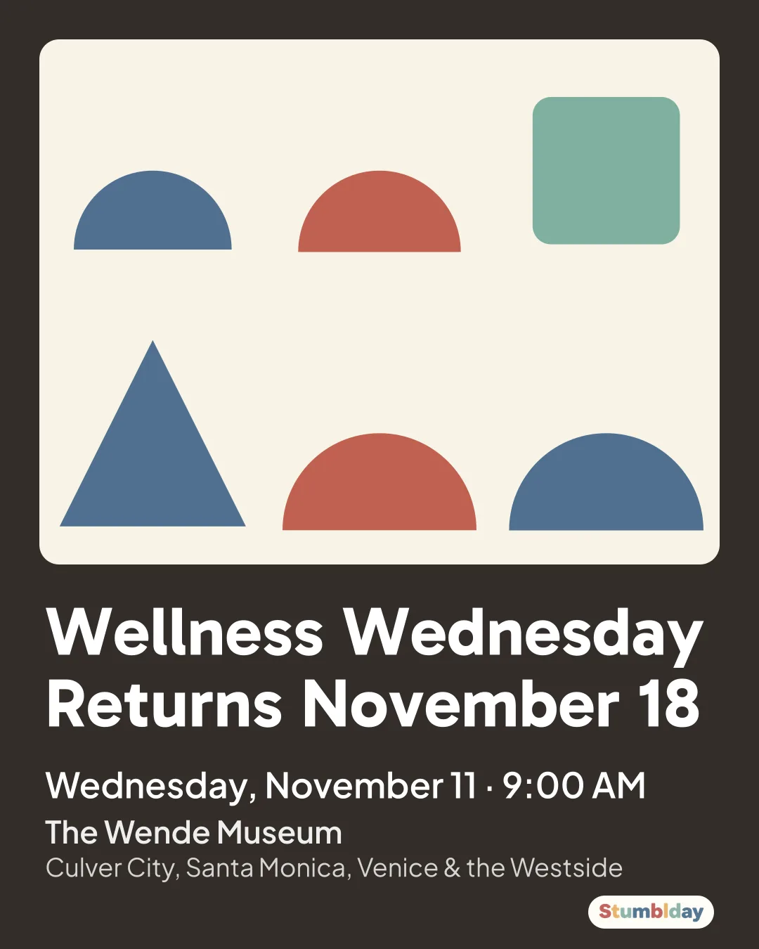 Flyer for Wellness Wednesday Returns November 18: Wednesday, November 11 · 9:00 AM at The Wende Museum