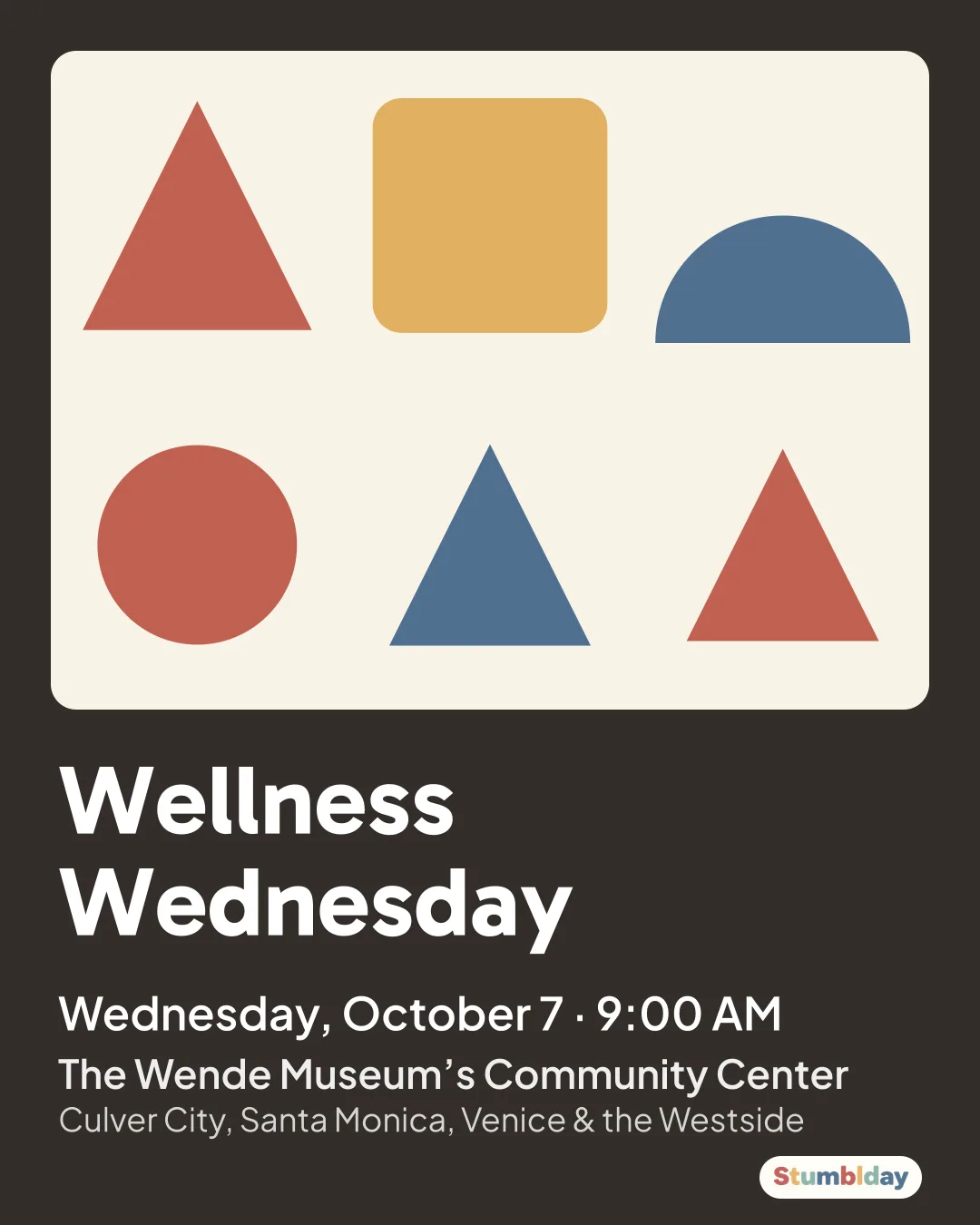 Flyer for Wellness Wednesday: Wednesday, October 7 · 9:00 AM at The Wende Museum’s Community Center
