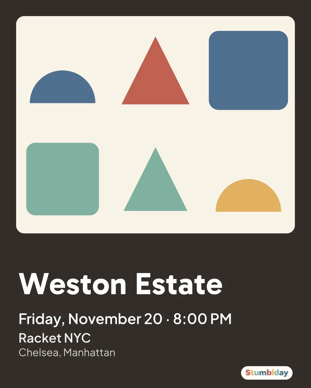 Flyer for Weston Estate: Friday, November 20 · 8:00 PM at Racket NYC