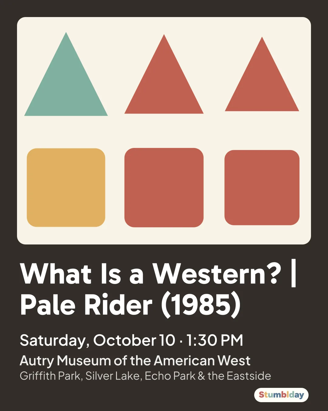 Flyer for What Is a Western? | Pale Rider (1985): Saturday, October 10 Β· 1:30 PM at Autry Museum of the American West