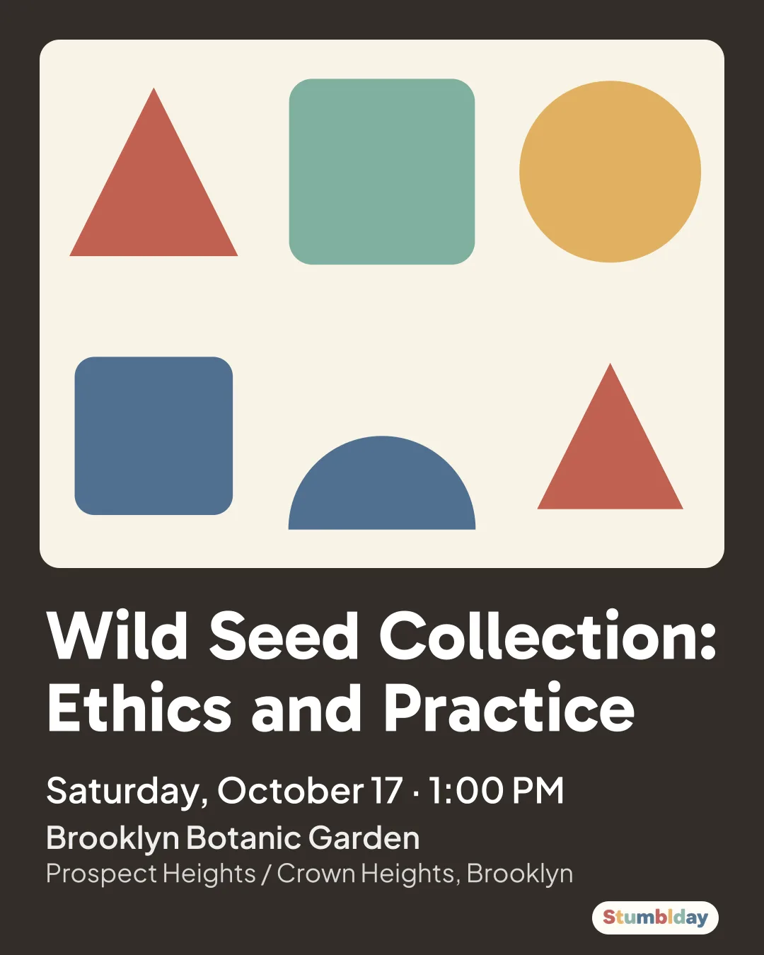Flyer for Wild Seed Collection: Ethics and Practice: Saturday, October 17 · 1:00 PM at Brooklyn Botanic Garden