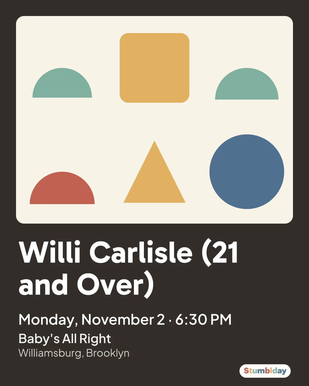 Flyer for Willi Carlisle (21 and Over): Monday, November 2 · 6:30 PM at Baby's All Right