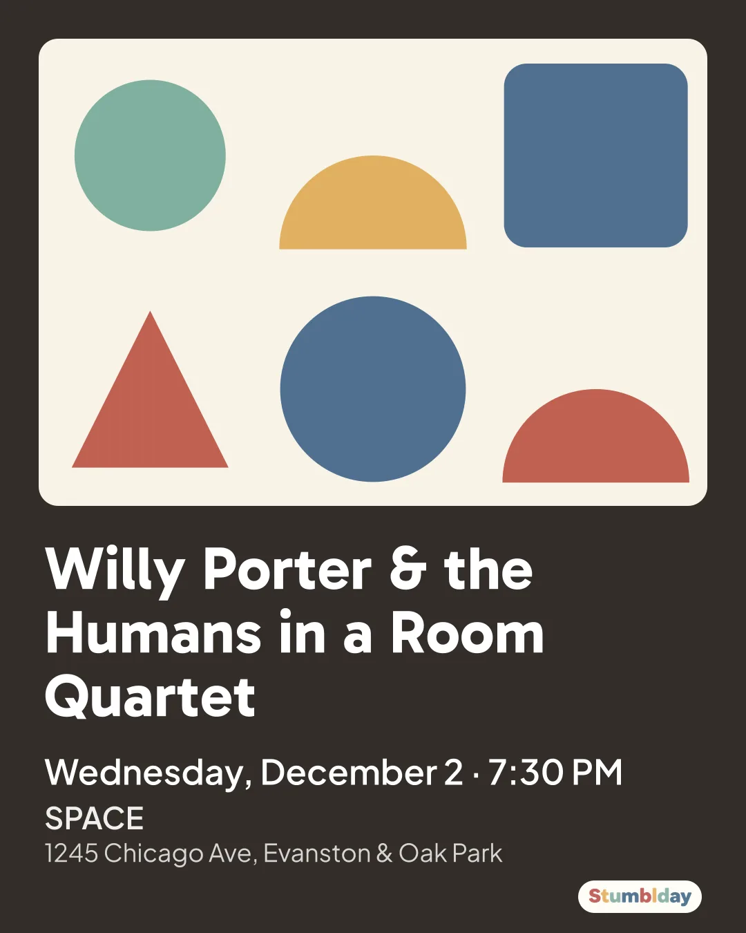 Flyer for Willy Porter & the Humans in a Room Quartet: Wednesday, December 2 · 7:30 PM at SPACE
