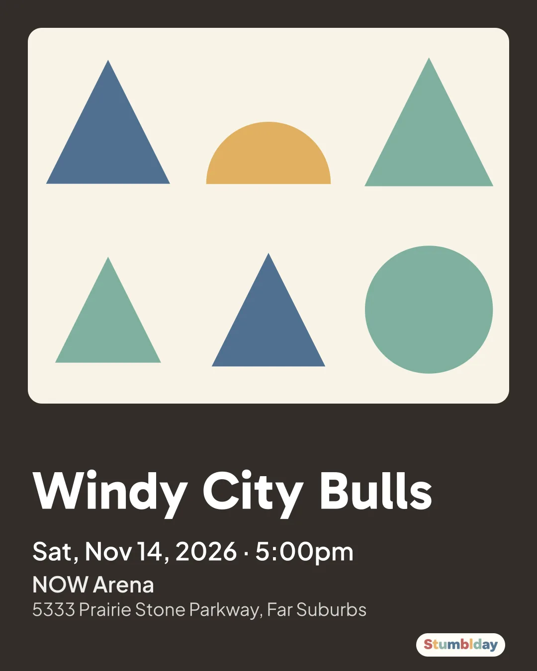 Flyer for Windy City Bulls: Sat, Nov 14, 2026 · 5:00pm at NOW Arena