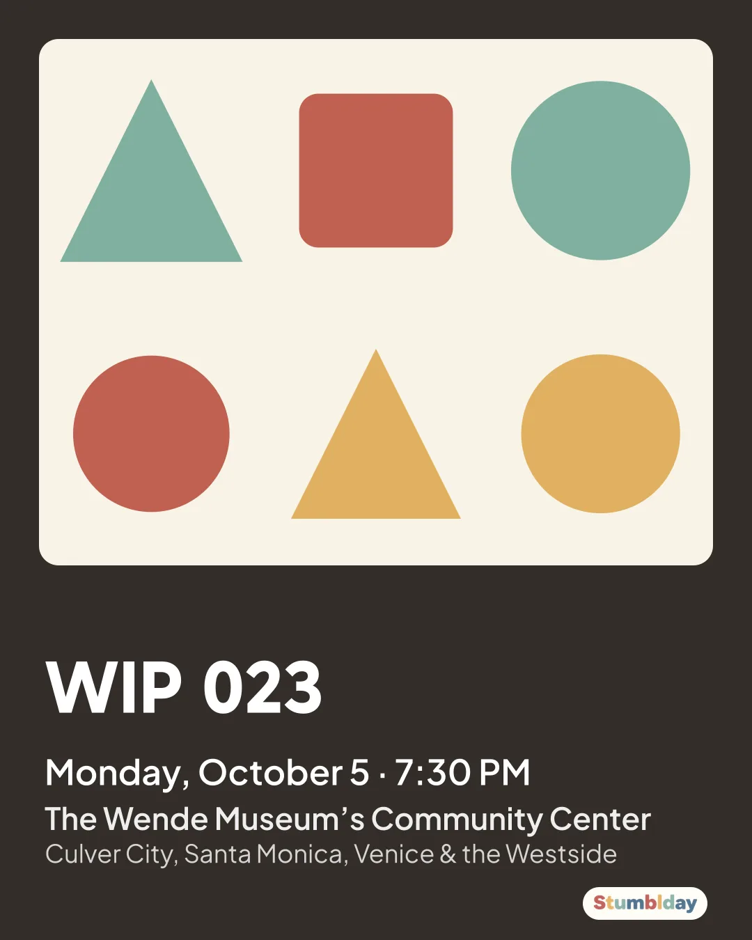 Flyer for WIP 023: Monday, October 5 · 7:30 PM at The Wende Museum’s Community Center