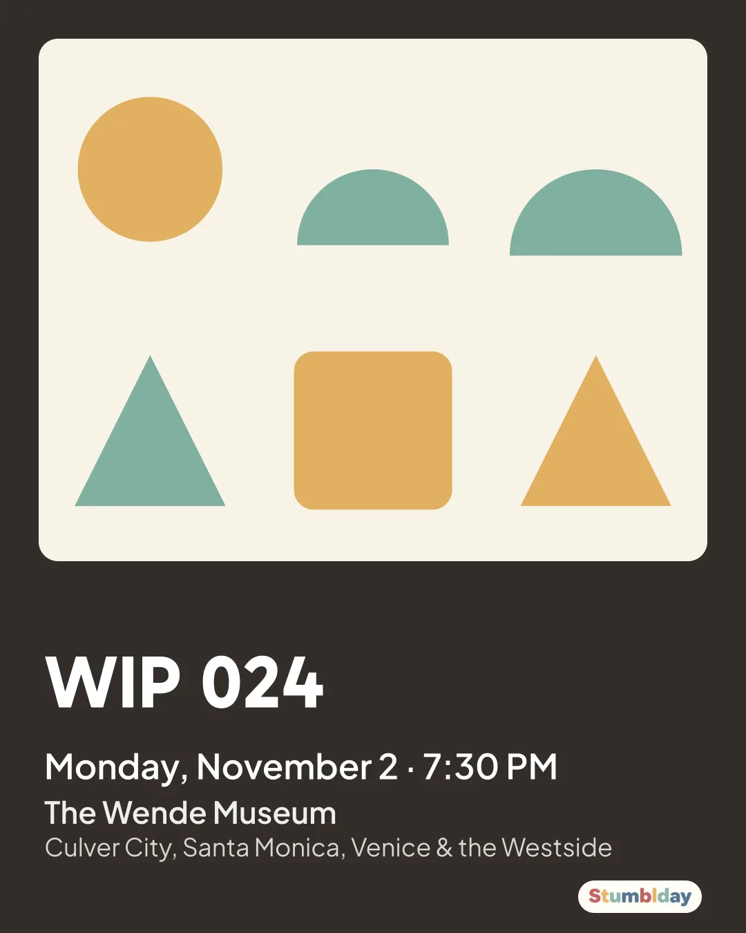 Flyer for WIP 024: Monday, November 2 · 7:30 PM at The Wende Museum