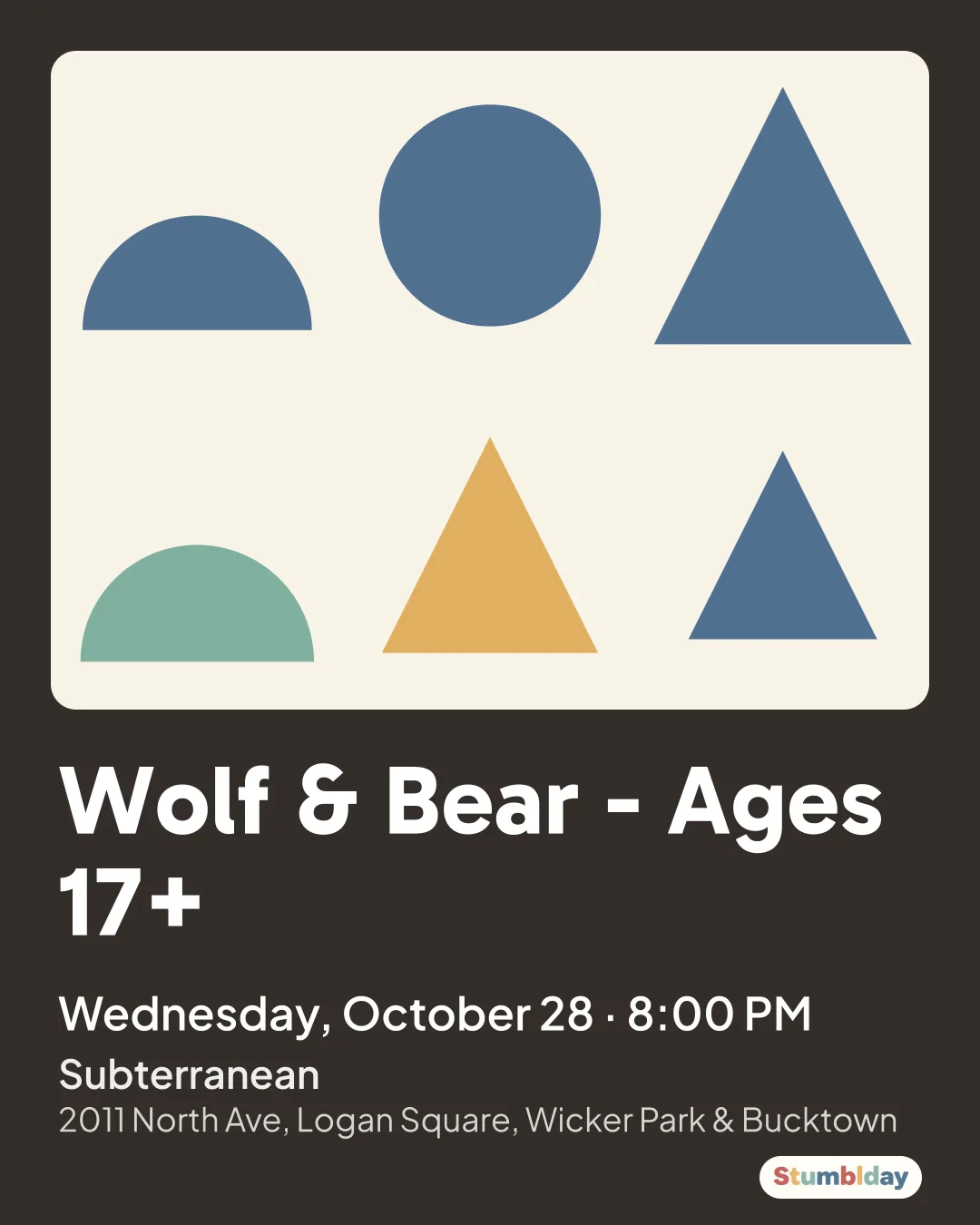 Flyer for Wolf & Bear - Ages 17+: Wednesday, October 28 · 8:00 PM at Subterranean