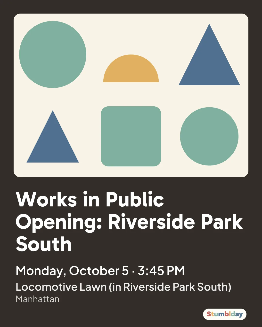 Flyer for Works in Public Opening: Riverside Park South: Monday, October 5 · 3:45 PM at Locomotive Lawn (in Riverside Park South)