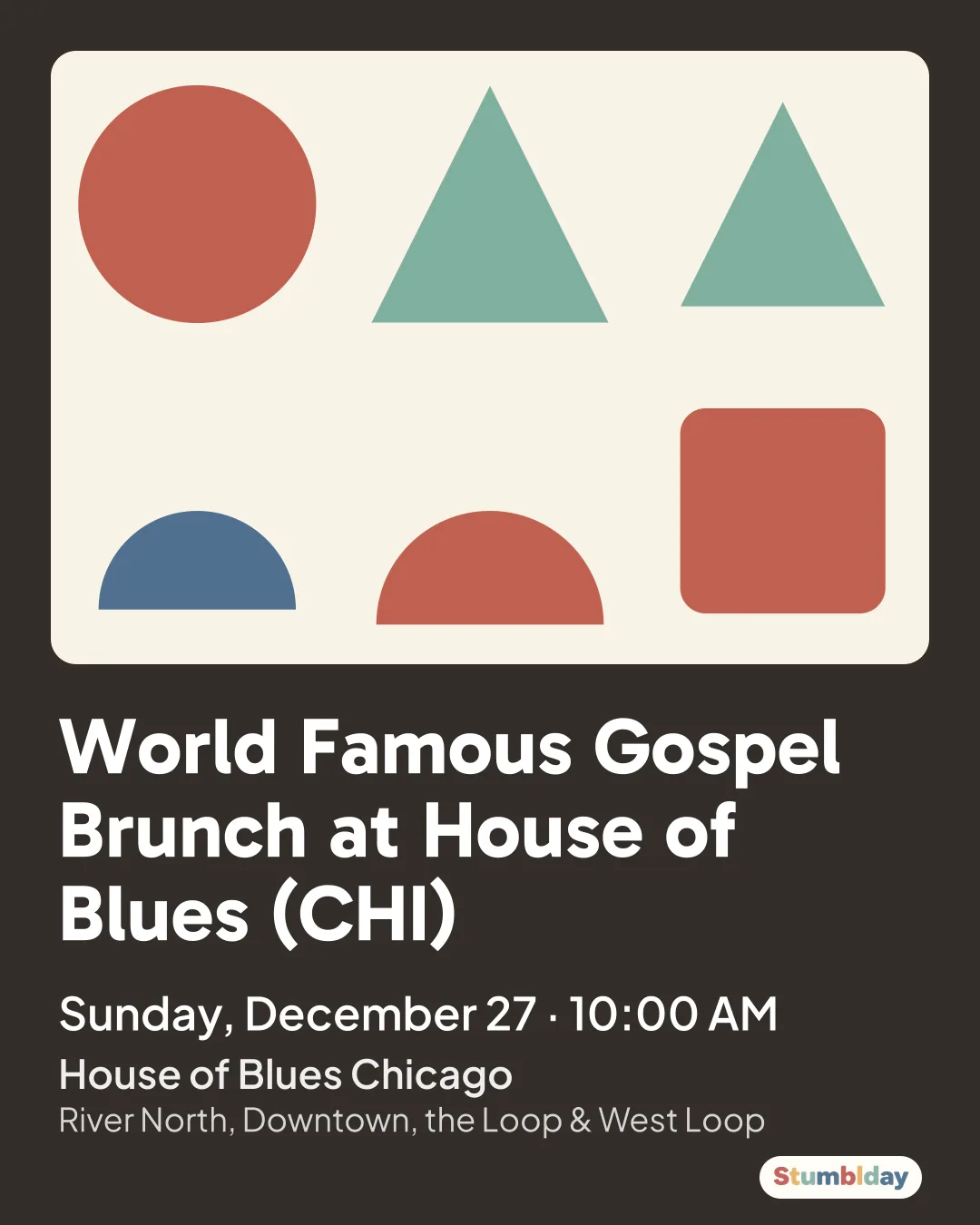 Flyer for World Famous Gospel Brunch at House of Blues (CHI): Sunday, December 27 Β· 10:00 AM at House of Blues Chicago