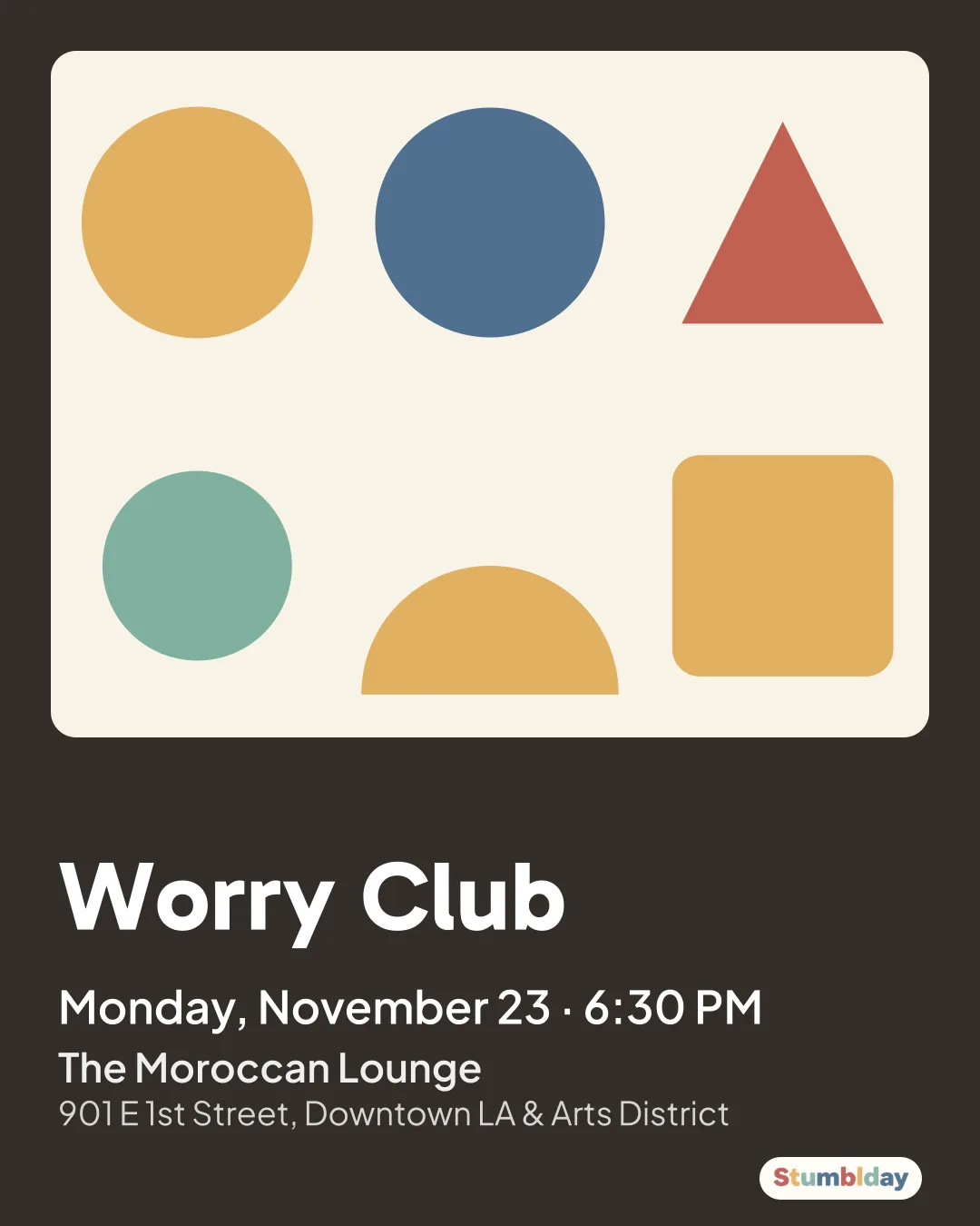 Flyer for Worry Club: Monday, November 23 · 6:30 PM at The Moroccan Lounge