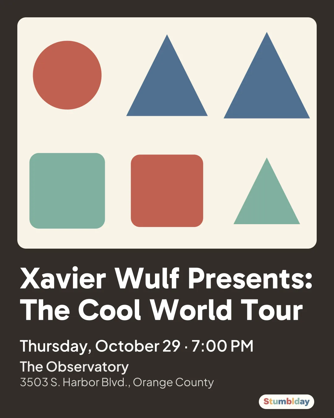 Flyer for Xavier Wulf Presents: The Cool World Tour: Thursday, October 29 · 7:00 PM at The Observatory