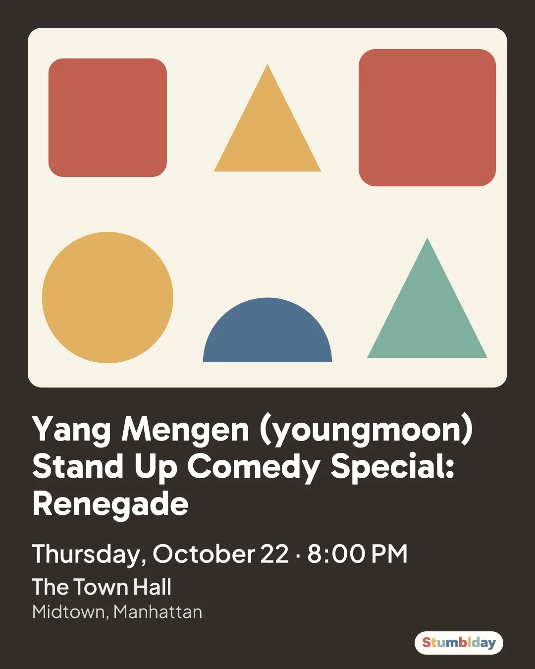 Flyer for Yang Mengen (youngmoon) Stand Up Comedy Special: Renegade: Thursday, October 22 · 8:00 PM at The Town Hall