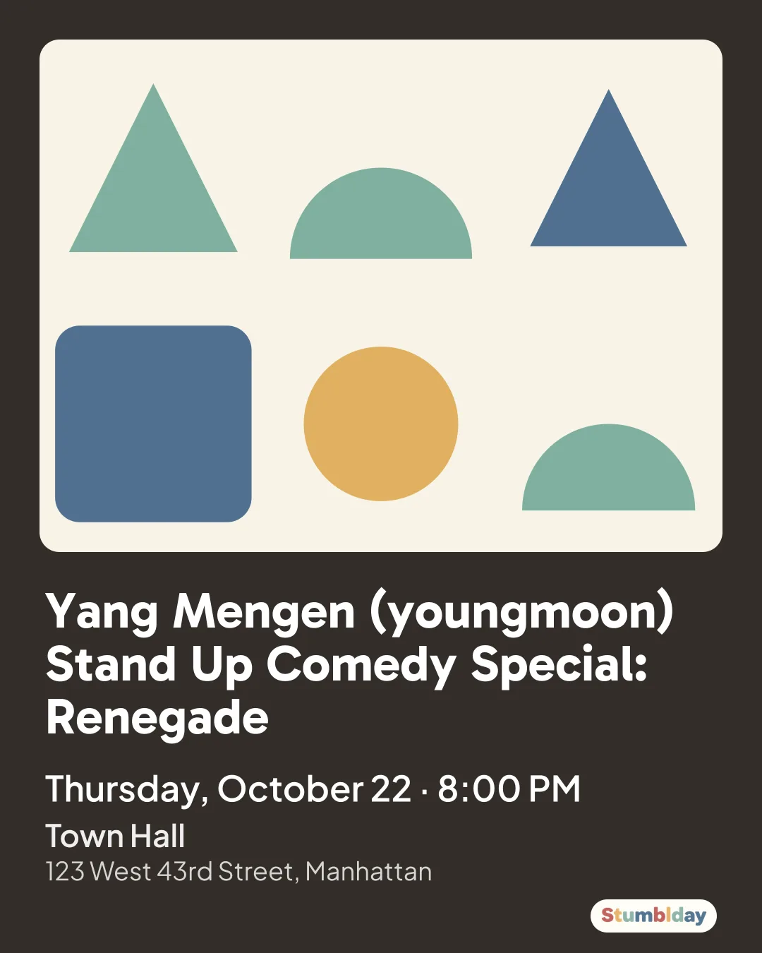 Flyer for Yang Mengen (youngmoon) Stand Up Comedy Special: Renegade: Thursday, October 22 · 8:00 PM at Town Hall