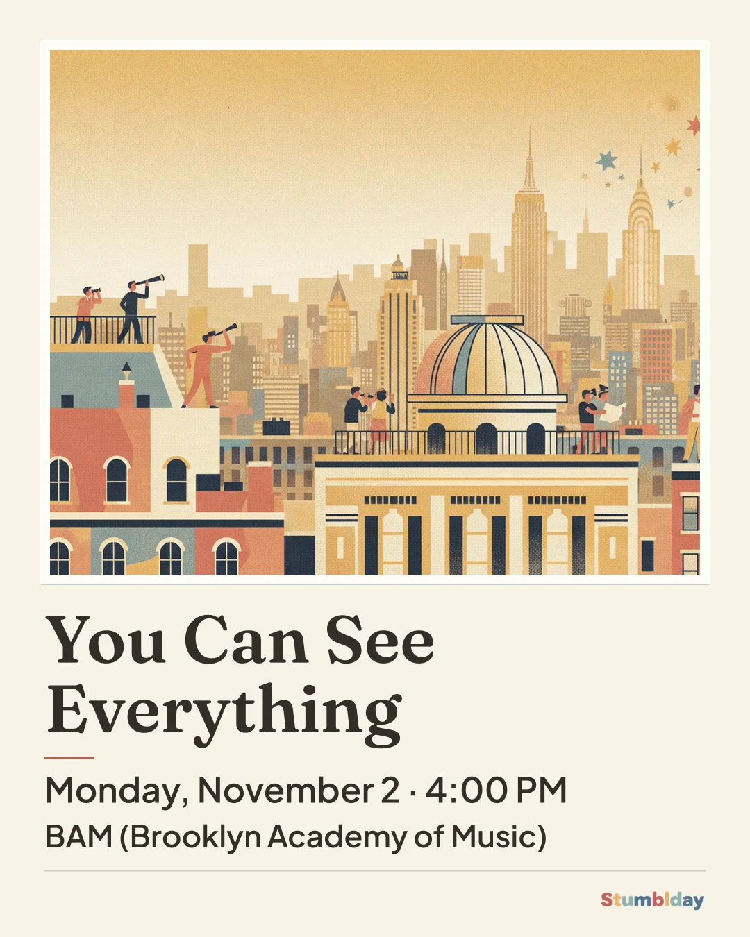 Flyer for You Can See Everything: Monday, November 2 · 4:00 PM at BAM (Brooklyn Academy of Music)