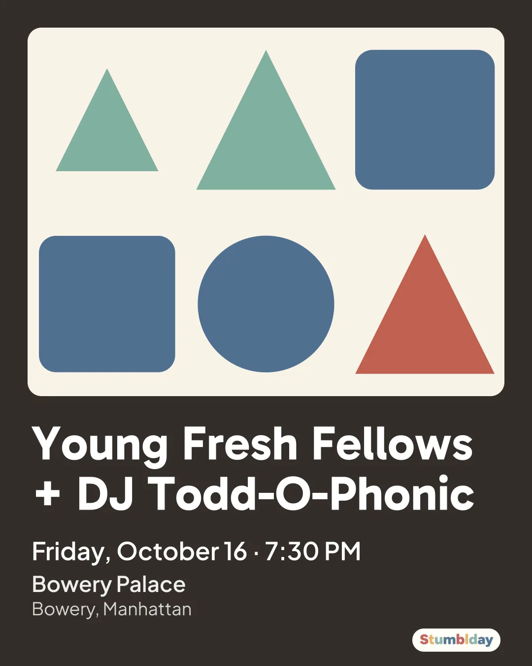 Flyer for Young Fresh Fellows + DJ Todd-O-Phonic: Friday, October 16 · 7:30 PM at Bowery Palace