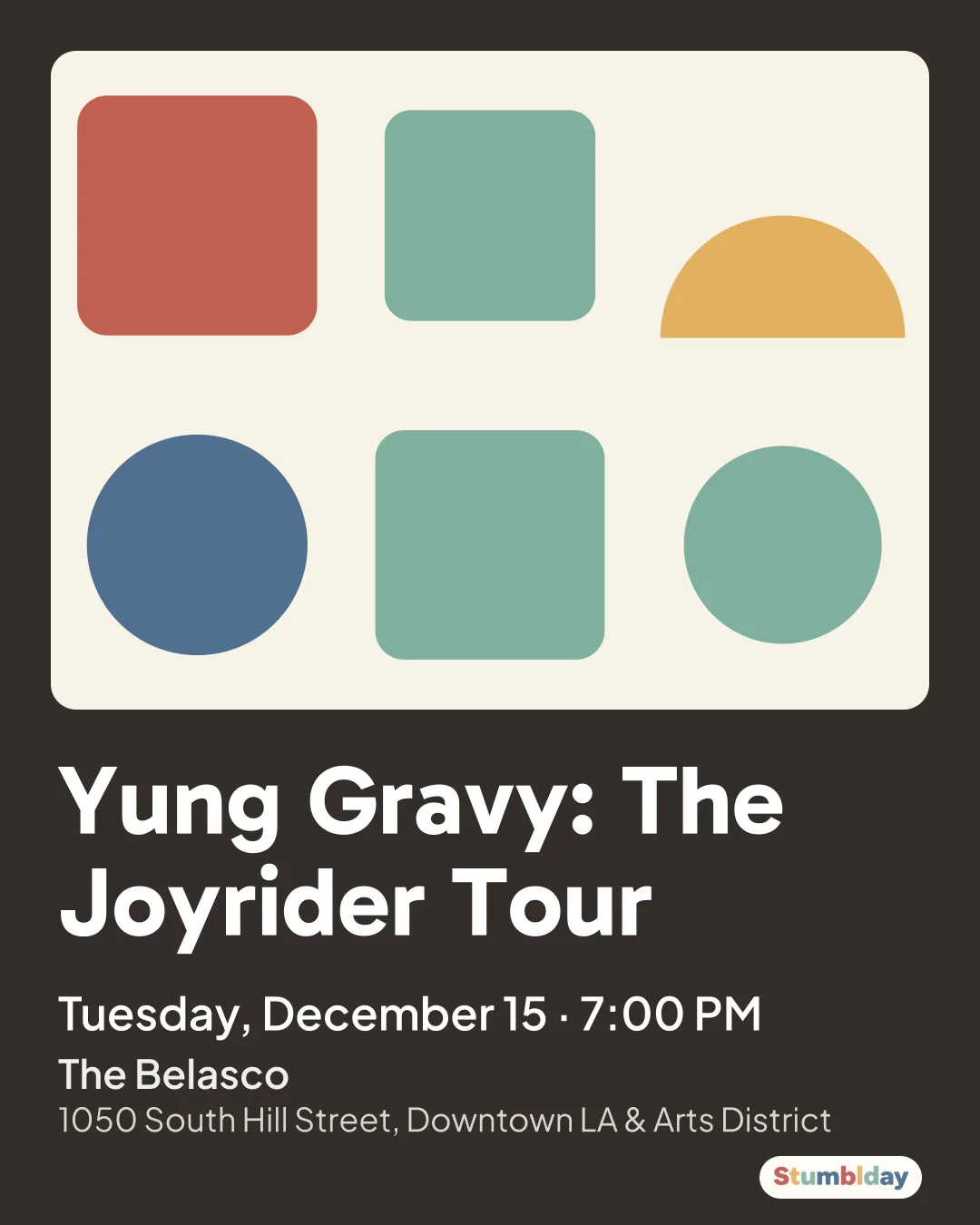 Flyer for Yung Gravy: The Joyrider Tour: Tuesday, December 15 · 7:00 PM at The Belasco